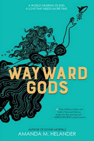 Wayward Gods de Amanda M Helander