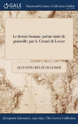 Le dernier homme de Augustin Creuzé de Lesser