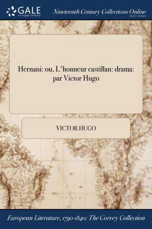 Hernani de Victor Hugo