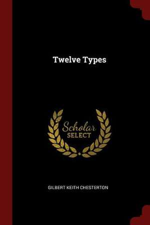 Twelve Types de G. K. Chesterton