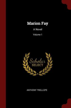 Marion Fay de Anthony Trollope