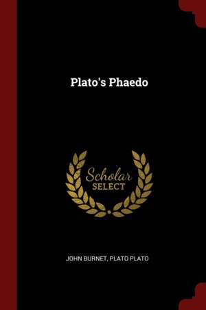 Plato's Phaedo de John Burnet