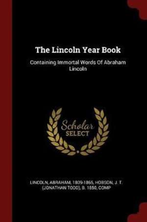 The Lincoln Year Book de Abraham Lincoln