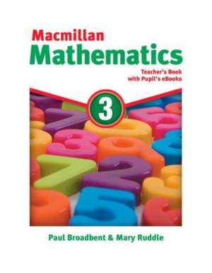 Broadbent, P: Macmillan Mathematics Level 3 Teacher's ebook de Paul Broadbent