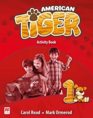 American Tiger Level 1 Activity Book de Carol Read