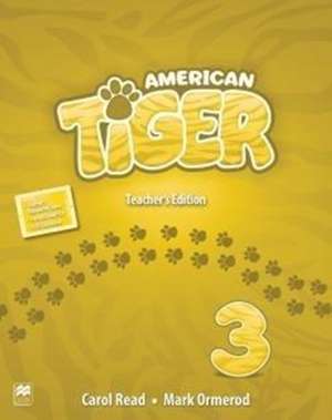 American Tiger Level 3 Teacher's Edition Pack de Carol Read