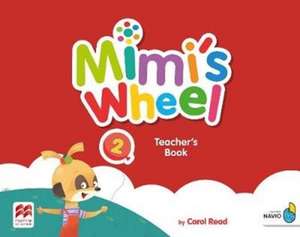 Read, C: Mimi's Wheel Level 2 Teacher's Book with Navio App de Carol Read