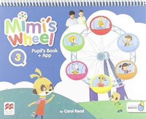 Read, C: Mimi's Wheel Level 3 Pupil's Book with Navio App de Carol Read