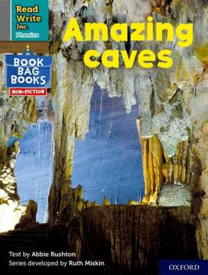 Read Write Inc. Phonics: Amazing caves (Grey Set 7 NF Book Bag Book 6) de Ruth Miskin