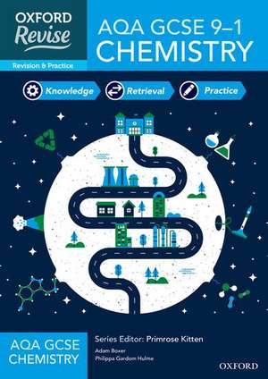 Oxford Revise: AQA GCSE Chemistry Complete Revision and Practice de Primrose Kitten