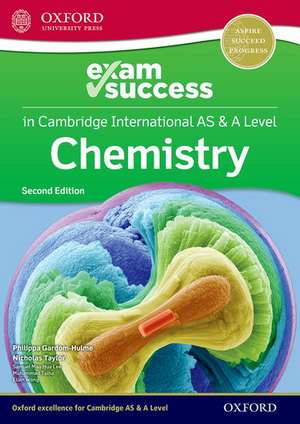 Cambridge International AS & A Level Chemistry: Exam Success Guide de Philippa Gardom Hulme