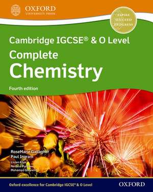 Cambridge IGCSE® & O Level Complete Chemistry: Student Book Fourth Edition de RoseMarie Gallagher