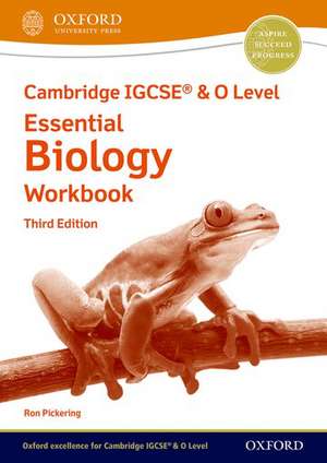 Cambridge IGCSE® & O Level Essential Biology: Workbook Third Edition de Ron Pickering