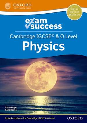 Cambridge IGCSE® & O Level Physics: Exam Success de Anna Harris