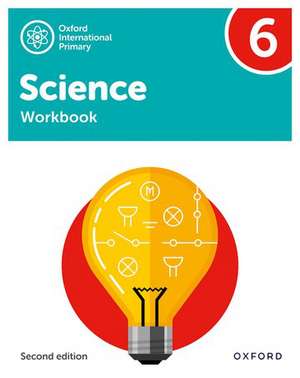 Oxford International Science: Workbook 6 de Deborah Roberts