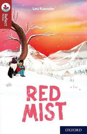 Oxford Reading Tree TreeTops Reflect: Oxford Reading Level 15: Red Mist de Nikki Gamble