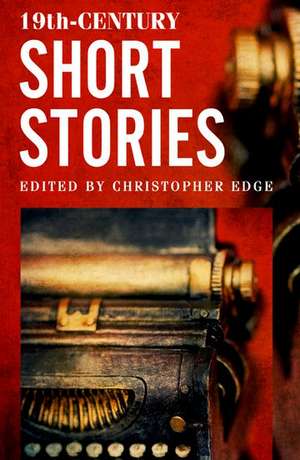 Rollercoasters: 19th Century Short Stories de Christopher Edge