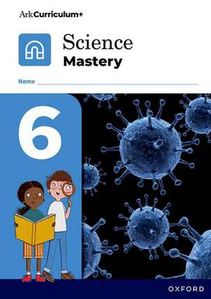 Science Mastery: Science Mastery Pupil Workbook 6 Pack of 30