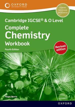 Cambridge Complete Chemistry for IGCSE® & O Level: Workbook (Revised) de Roger Norris