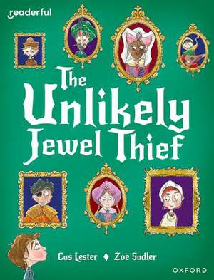 Readerful Books for Sharing: Year 4/Primary 5: The Unlikely Jewel Thief de James Clements