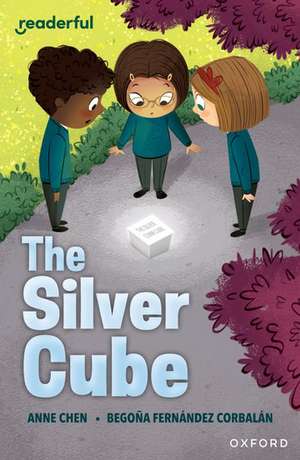 Readerful Independent Library: Oxford Reading Level 14: The Silver Cube de Anne Anlin Cheng