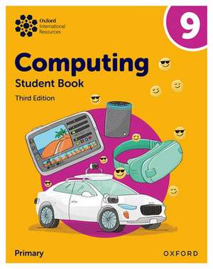 Oxford International Lower Secondary Computing: Student Book 9 de Alison Page