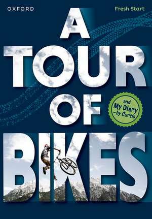 Read Write Inc. Fresh Start Readers: Book 10: A Tour of Bikes & My Diary - by Curtis de Ruth Miskin