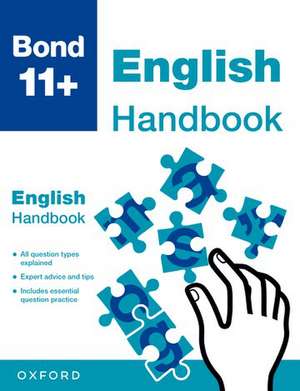 Bond 11+: Bond 11+ English Handbook de Liz Heesom