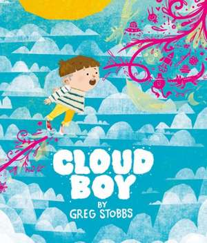 Cloud Boy de Greg Stobbs