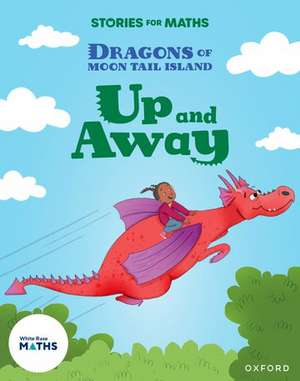 Stories for Maths: Oxford Reading Level 8: Up and Away de Jo Cotterill