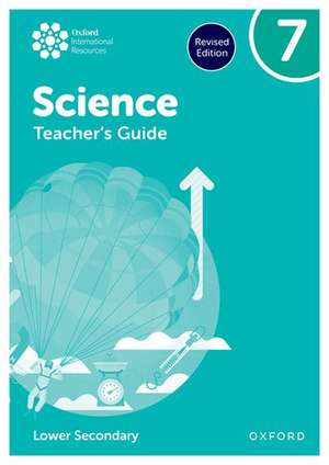 Oxford International Science: Teacher's Guide 7 (Lower Secondary) de Jo Locke