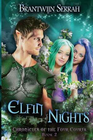 Elfin Nights de Brantwijn Serrah