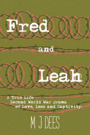 Fred & Leah de M J Dees