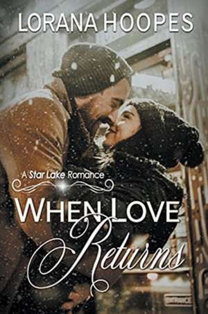 When Love Returns de Lorana Hoopes