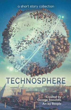 Technosphere de George Saoulidis