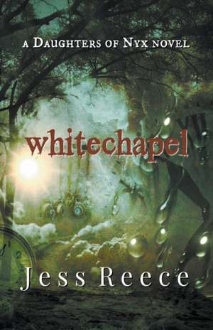 Whitechapel de Jess Reece