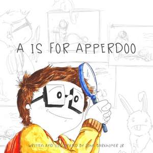 A is for Apperdoo de John Barkhimer Jr