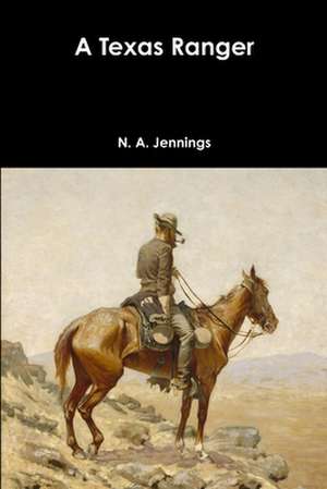 A Texas Ranger de N. A. Jennings