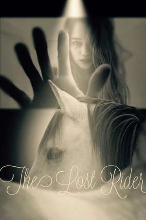 The Lost Rider de Karina Cheah