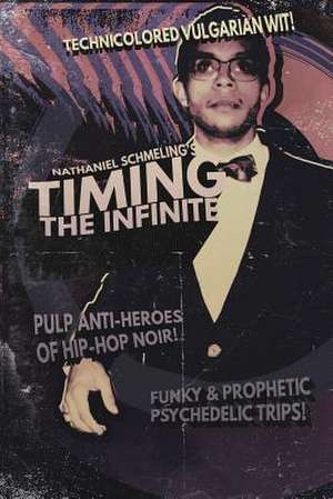 Timing the Infinite de Nathaniel Schmeling