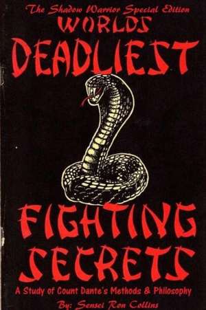 Special Shadow Warrior Edition Worlds Deadliest Fighting Secrets de Ron Collins