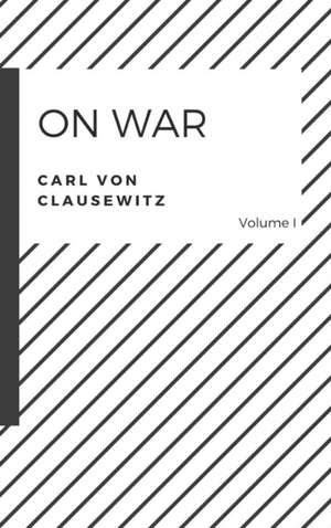 On War de Carl Von Clausewitz