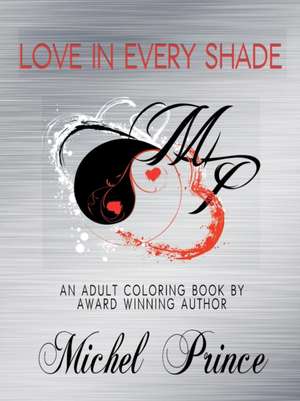 Love in Every Shade de Michel Prince