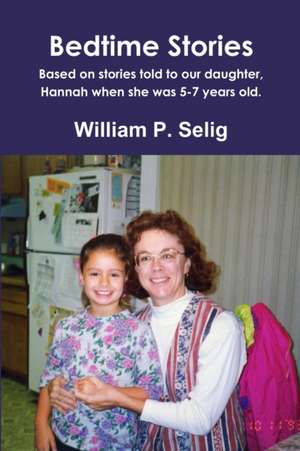 Bedtime Stories de William P Selig