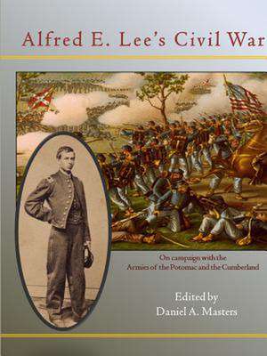 Alfred E. Lee's Civil War de Masters, Daniel