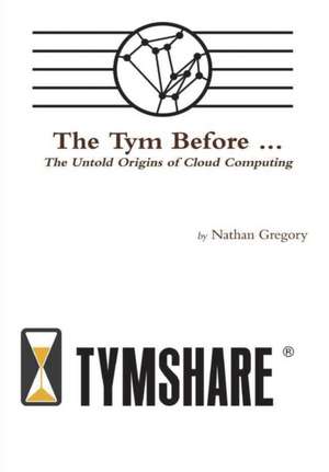 Gregory, N: Tym Before ...
