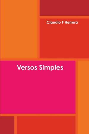 Versos Simples de Claudio F Herrera