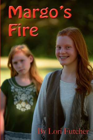 Margo's Fire de Lori Futcher