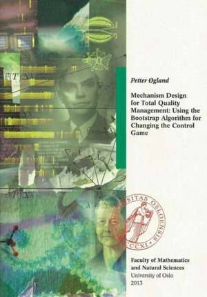 Mechanism Design for Total Quality Management de Petter Ogland