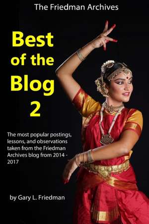 Best of the Blog 2 (Color edition) de Gary L. Friedman